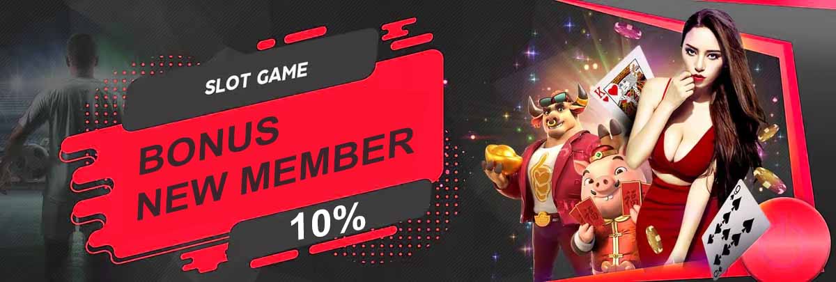 BONUS NEW MEMBER 10%